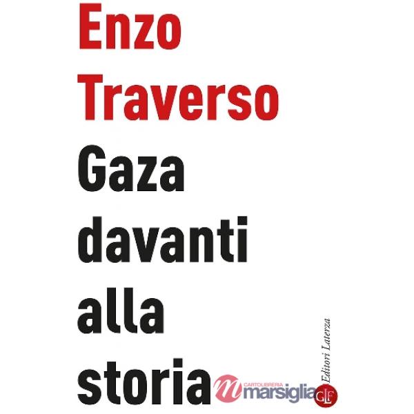 Gaza davanti alla storia