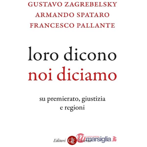 Loro dicono, noi diciamo. Su premierato, giustizia e regioni