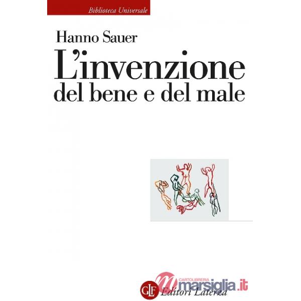 Invenzione del bene e del male (L')