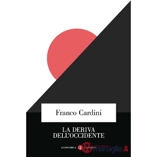 Deriva dell'Occidente (La)