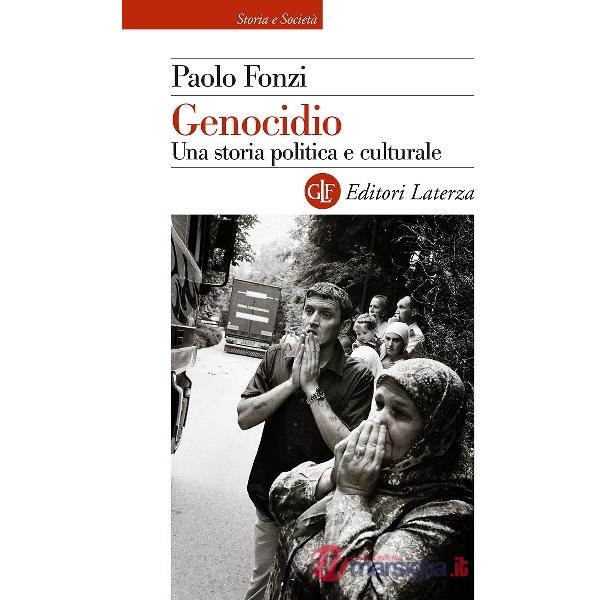 Genocidio. Una storia politica e culturale