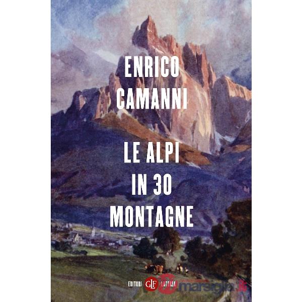 Alpi in 30 montagne (Le)