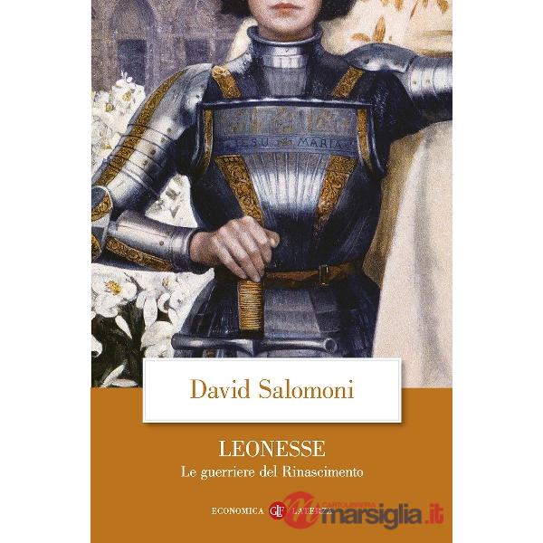 Leonesse. Le guerriere del Rinascimento
