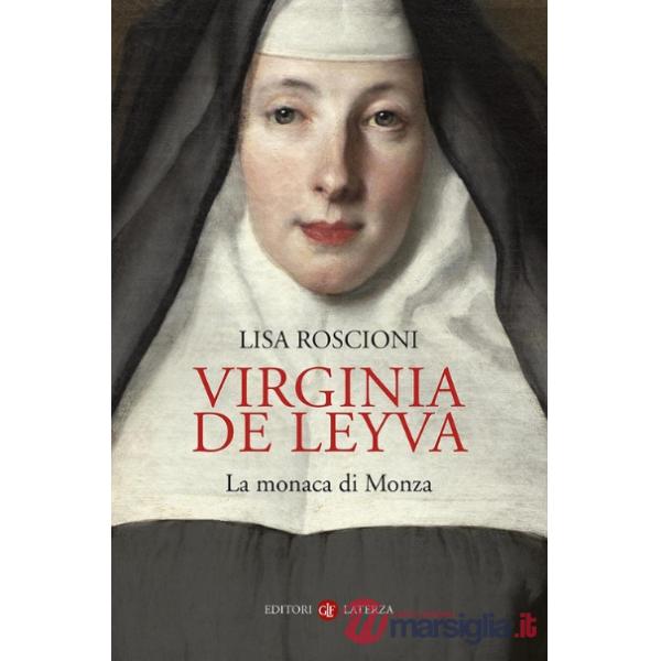 Virginia de Leyva. La monaca di Monza