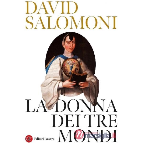 Donna dei tre mondi (La)