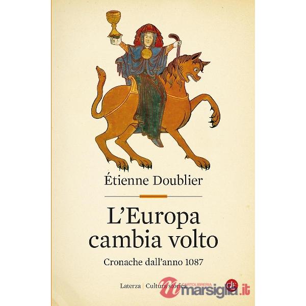 Europa cambia volto. Cronache dall'anno 1087 (L')