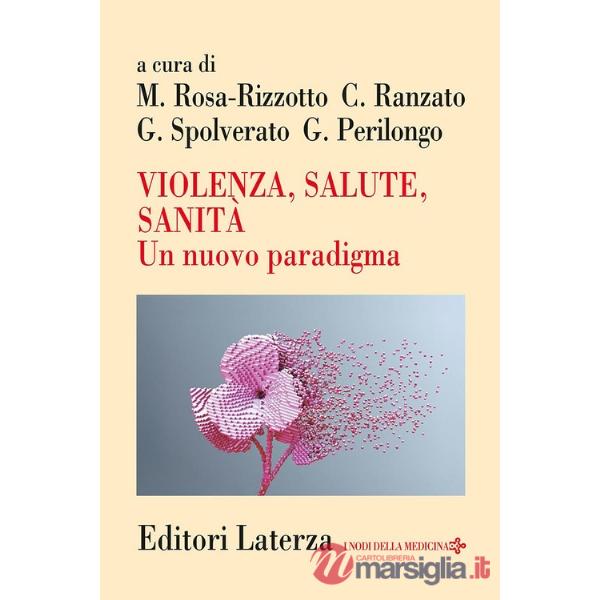 Violenza, salute, sanità. Un nuovo paradigma