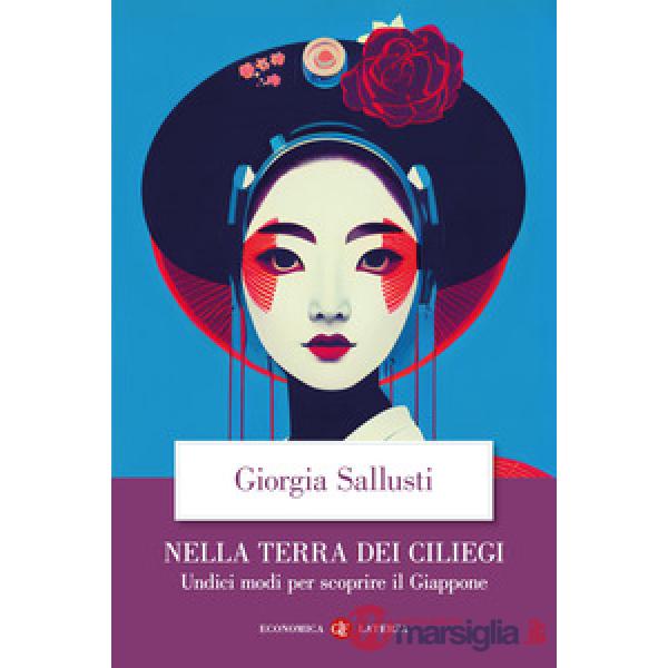 Nella terra dei ciliegi. Undici modi per scoprire il Giappone
