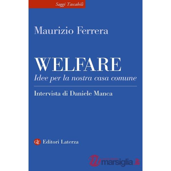 Welfare. Idee per la nostra casa comune
