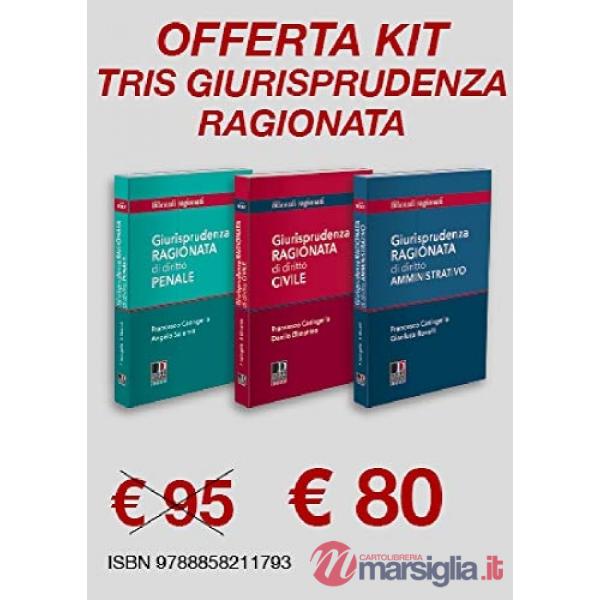 Kit giurisprudenza ragionata. Civile, amministrativo e penale. Per il concorso in magistratura e concorsi superiori