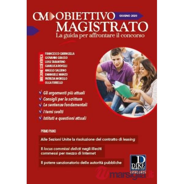 Obiettivo magistrato. La guida per affrontare il concorso