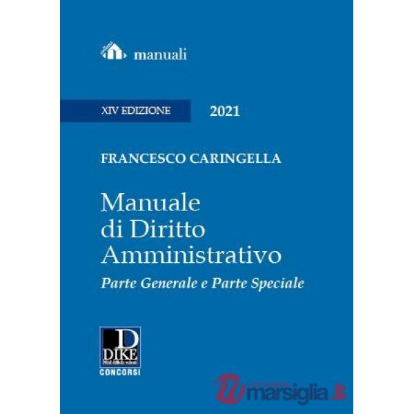 Manuale di diritto amministrativo. Parte generale e parte speciale. Ediz maior