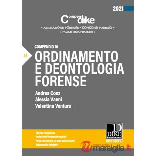 Compendio di ordinamento e deontologia forense