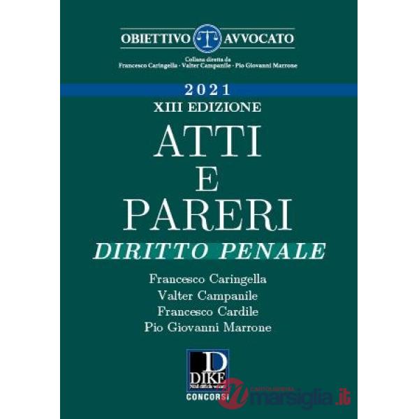 Atti e pareri di diritto penale