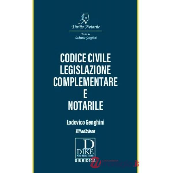 Codice civile, legislazione complementare e notarile