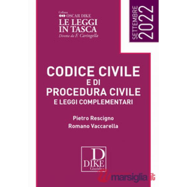 Codice civile e di procedura civile e leggi complementari. Settembre 2022. Ediz. pocket