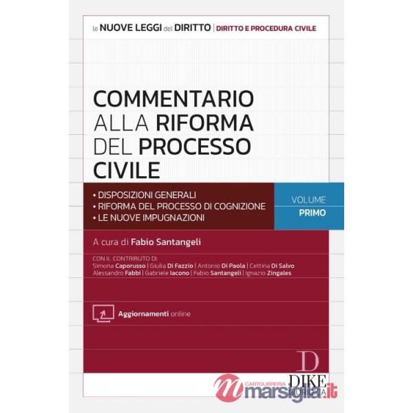 Commentario alla riforma del processo civile