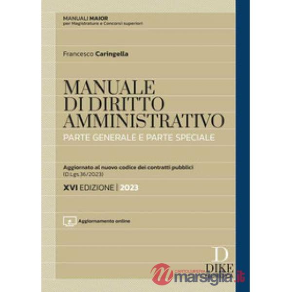 Manuale di diritto amministrativo. Parte generale e parte speciale