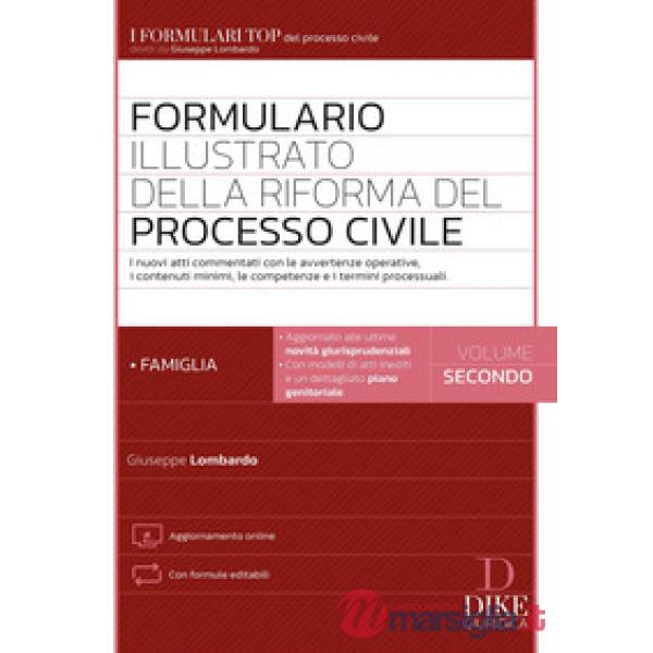 Formulario illustrato della riforma del processo civile