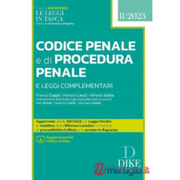 Codice penale e di procedura penale e leggi complementari. Pocket 2023