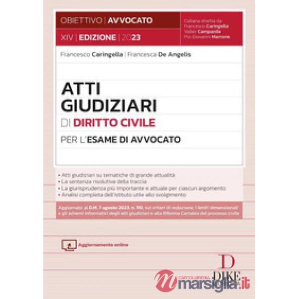 Atti giudiziari di diritto civile per l'esame di avvocato