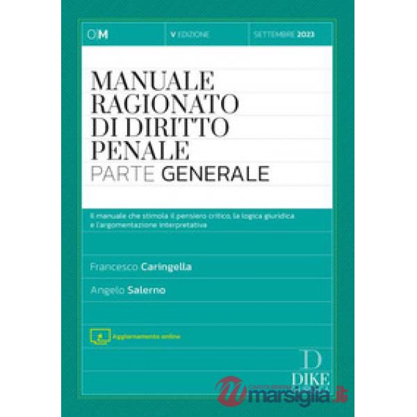 Manuale ragionato di diritto penale. Parte generale