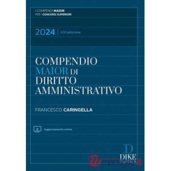 Compendio di diritto amministrativo. Ediz. maior