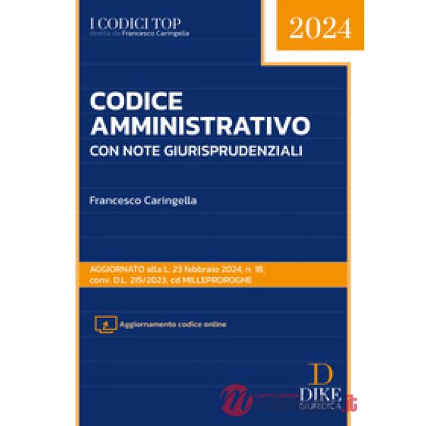 Codice amministrativo. Con note operative e giurisprudenziali