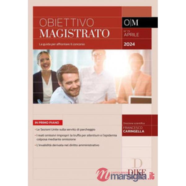 Obiettivo magistrato. La guida per affrontare il concorso