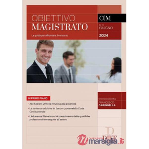 Obiettivo magistrato. La guida per affrontare il concorso