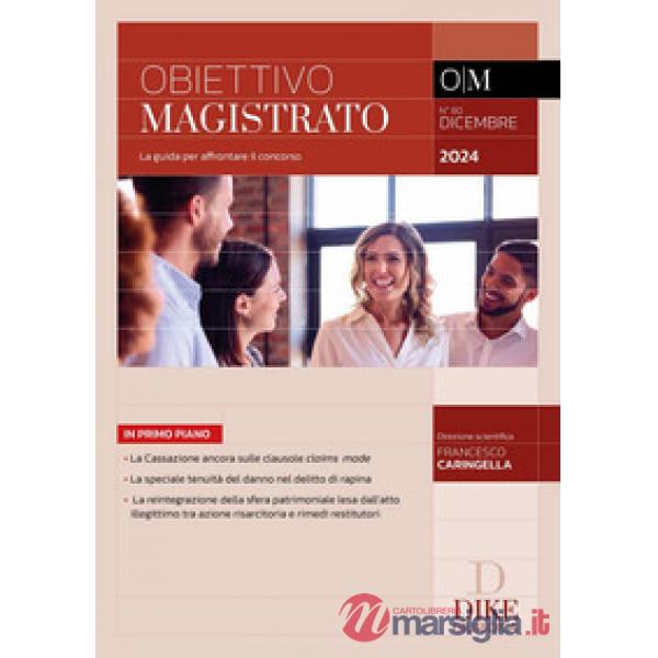 Obiettivo magistrato. La guida per affrontare il concorso