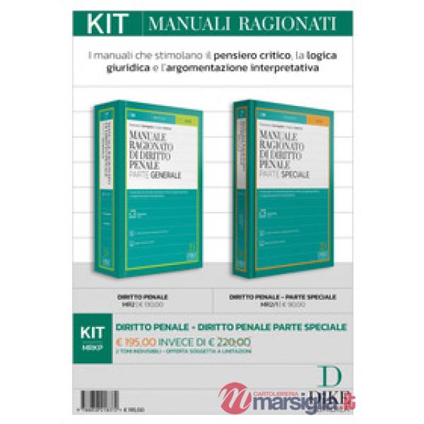 Kit. Manuali ragionati: Diritto penale-Diritto penale parte speciale