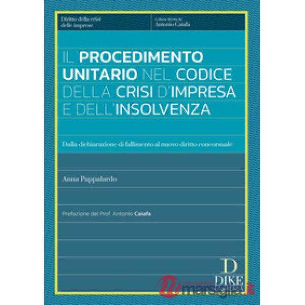Il procedimento unitario nel codice della crisi d'impresa e dell'insolvenza