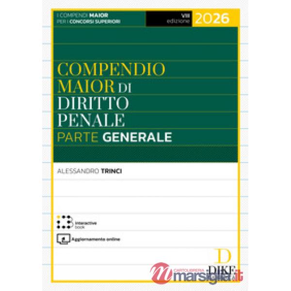 Compendio maior di diritto penale. Parte generale 2026