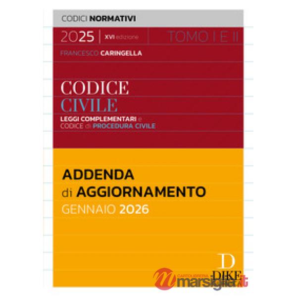 Codice civile leggi complementari e codice di procedura civile. Addenda di aggiornamento Gennaio 2026
