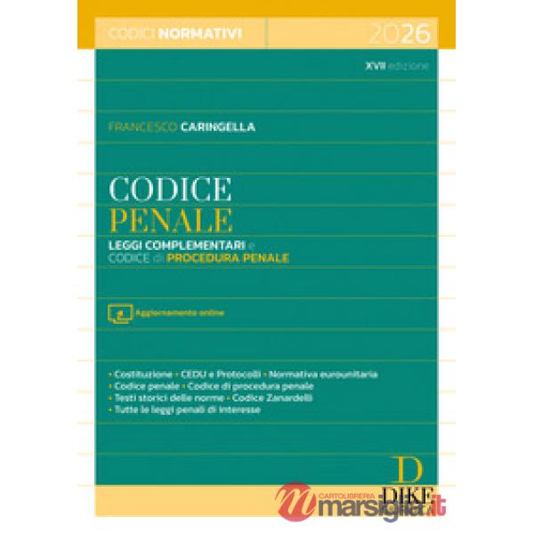 Codice penale. Leggi complementari e codice di procedura penale 2026