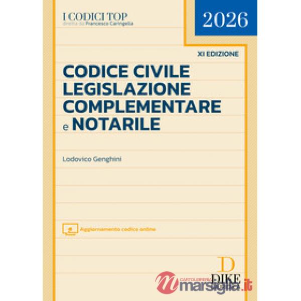 Codice civile, legislazione complementare e notarile. Top 2026