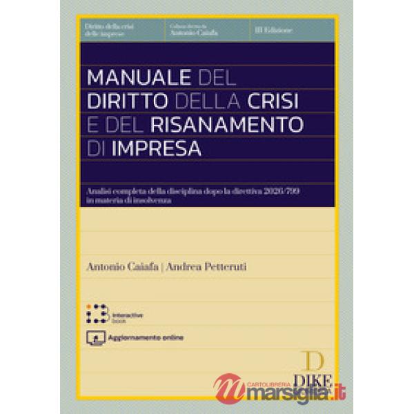Manuale del diritto della crisi e del risanamento di impresa