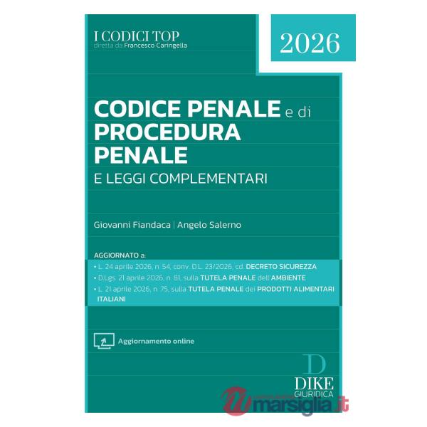 Codice penale e di procedura penale e leggi complementari. Top 2026