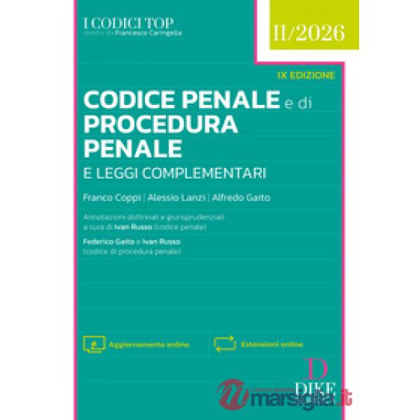 Codice penale e di procedura penale e leggi complementari. Top 2026