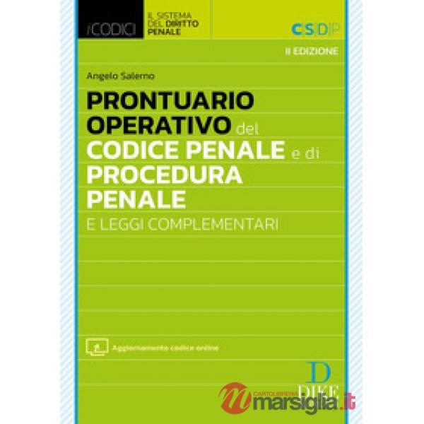 Prontuario operativo del codice penale e di procedura penale e leggi complementari
