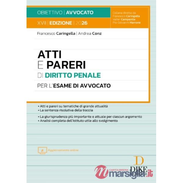 Atti e pareri di diritto penale per l'esame di avvocato