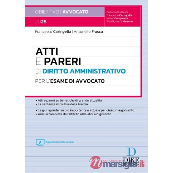 Atti e pareri di diritto amministrativo per l'esame di avvocato