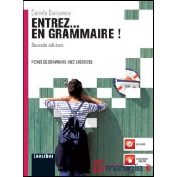 ENTREZ EN GRAMMAIRE! 2ED.