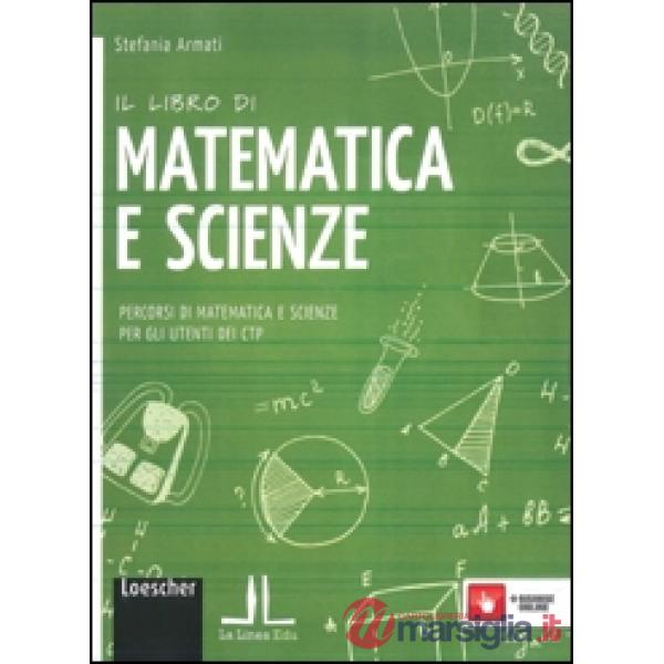 LIBRO MATEMATICA SCIENZE PER CTP