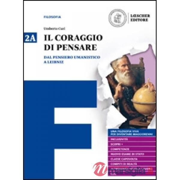 CORAGGIO DI PENSARE V. 2A + 2B UMANIS + HEGEL + Q