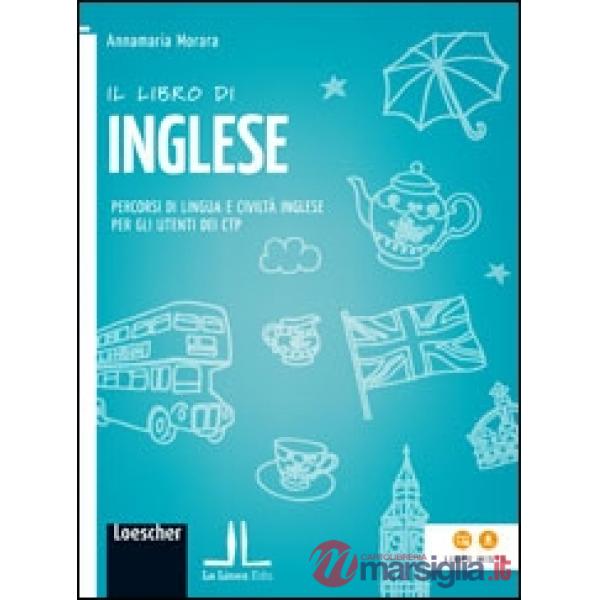 IL LIBRO DI INGLESE STUDENT'S BOOK
