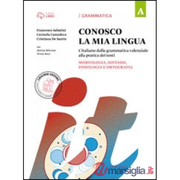 CONOSCO MIA LINGUA V. A + B + ESERC.