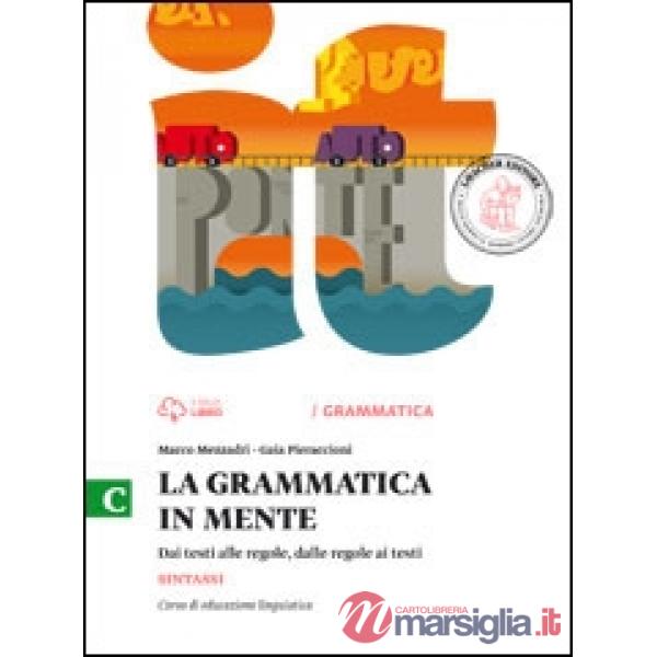 GRAMMATICA IN MENTE V. C