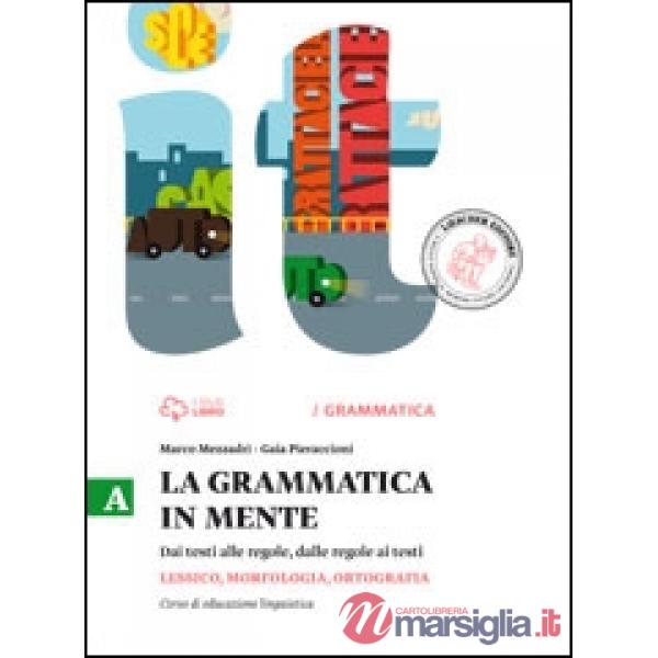 GRAMMATICA IN MENTE V. A LESSICO